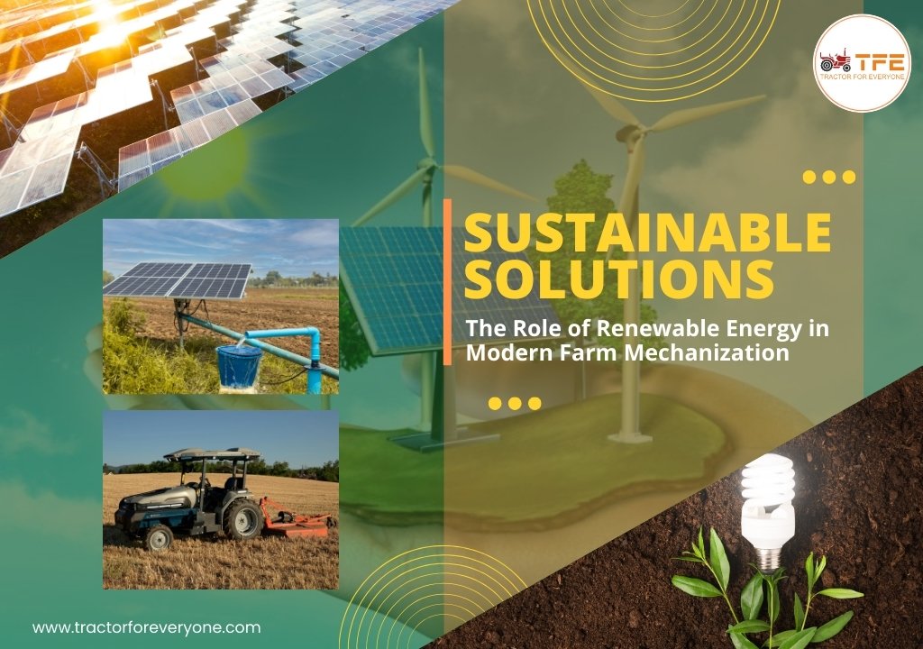 https://www.tractorforeveryone.com/uploads/blog/1734677667_sustainable_solutions_the_role_of_renewable_energy_in_modern_farm_mechanization.jpg
