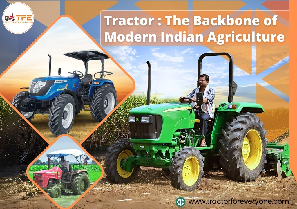 https://www.tractorforeveryone.com/uploads/blog/1735644302_Tractor_backbone_of_Indian_Agriculture.jpg