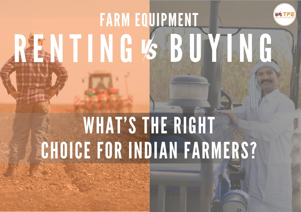 https://www.tractorforeveryone.com/uploads/blog/1738236369_Renting_vs_Buying_Farm_Equipment.jpg