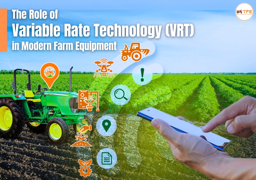 https://www.tractorforeveryone.com/uploads/blog/1746184539_The_Role_of_Variable_Rate_Technology_(VRT)_in_Modern_Farm_Equipment.jpg
