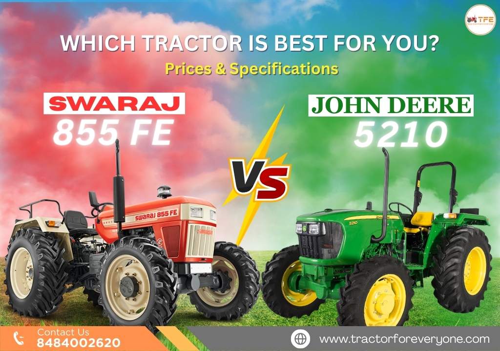 https://www.tractorforeveryone.com/uploads/blog/1746444494_John_Deere_5210_Vs_Swaraj_855_FE.jpg
