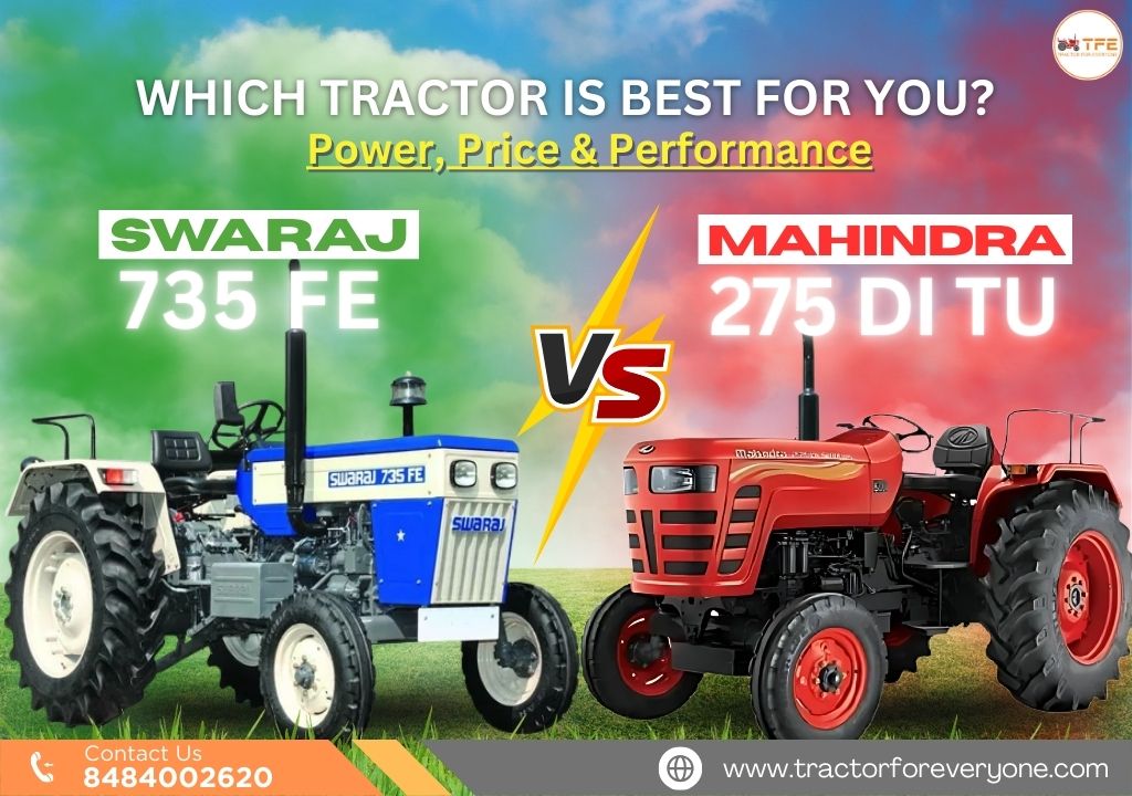 https://www.tractorforeveryone.com/uploads/blog/1747824597_Mahindra_275_DI_TU_vs_Swaraj_735_FE_Comparison_.jpg