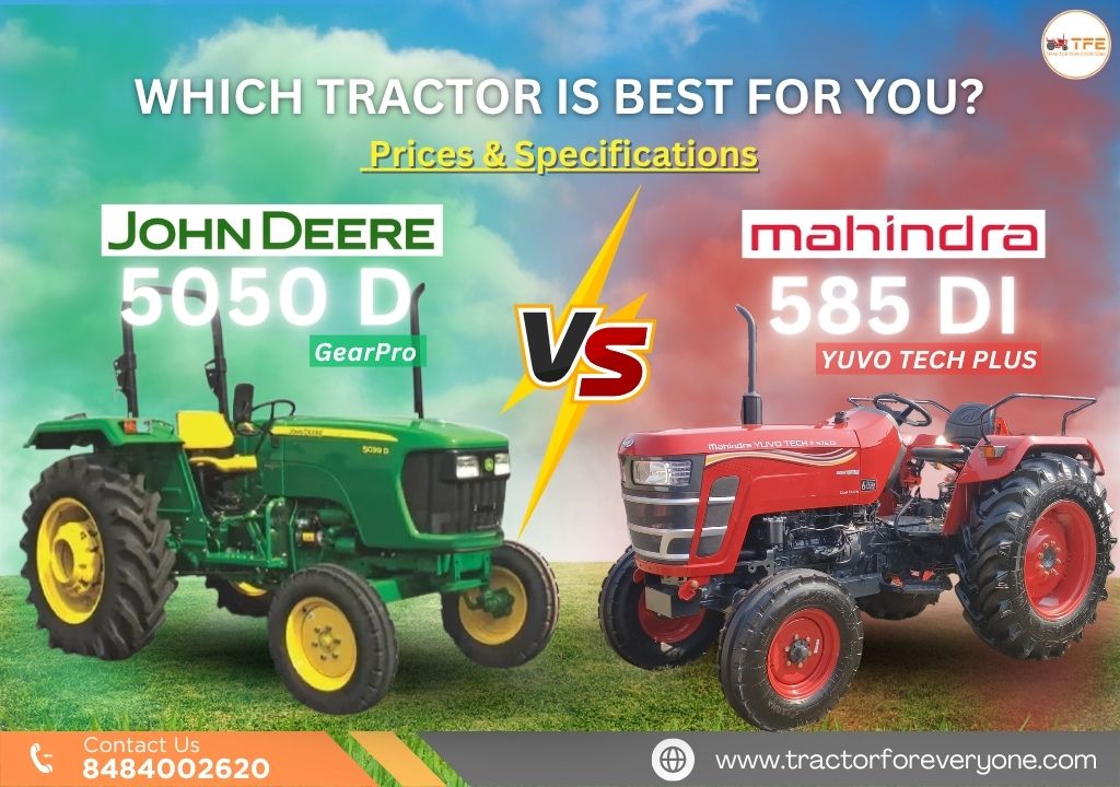 Mahindra 585 Yuvo Tech Plus vs John Deere 5050 D GearPro: Best 50 HP Tractor Comparison 2025