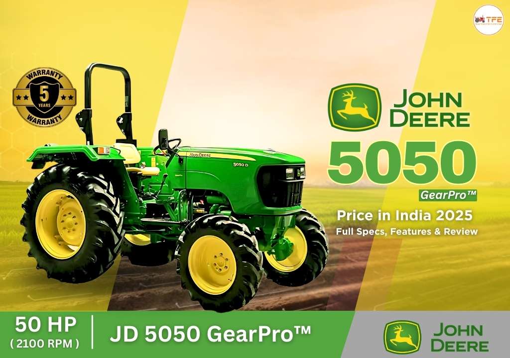 John Deere 5050D Price 2025: Latest GearPro Variants, Features & On-Road Costs
