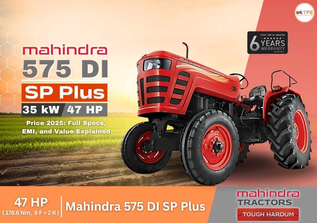 Mahindra 575 DI SP Plus Price 2025: Full Specs, EMI, and Value Explained
