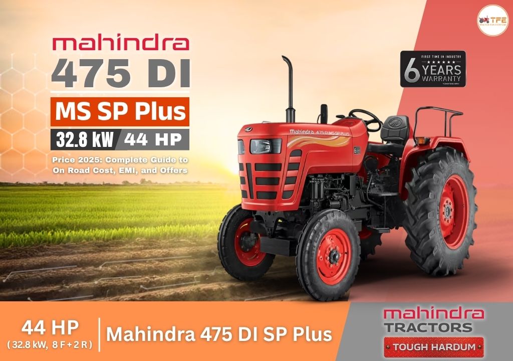 Tractor Mahindra 475 DI MS SP Price 2025: Complete Guide to On Road Cost, EMI, and Offers