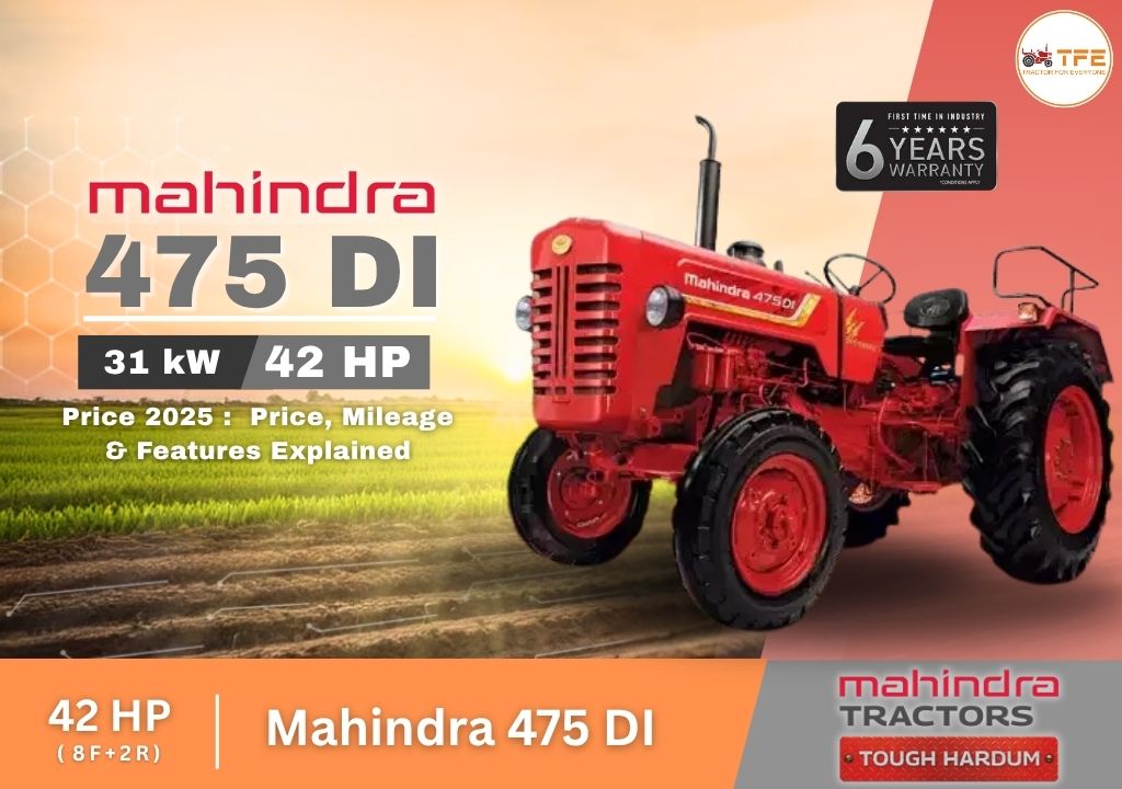 Mahindra 475 DI Tractor Price, Mileage & Features Explained