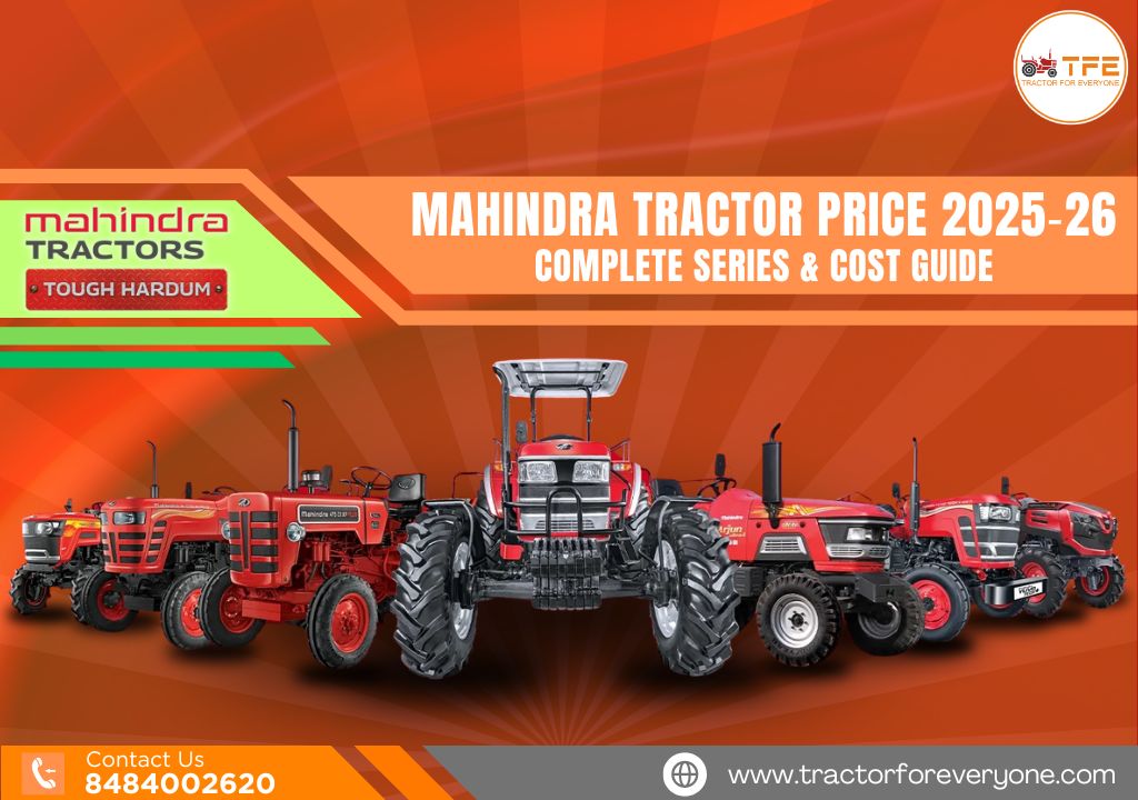 Mahindra Tractor Price 2026: Complete Series & Cost Guide