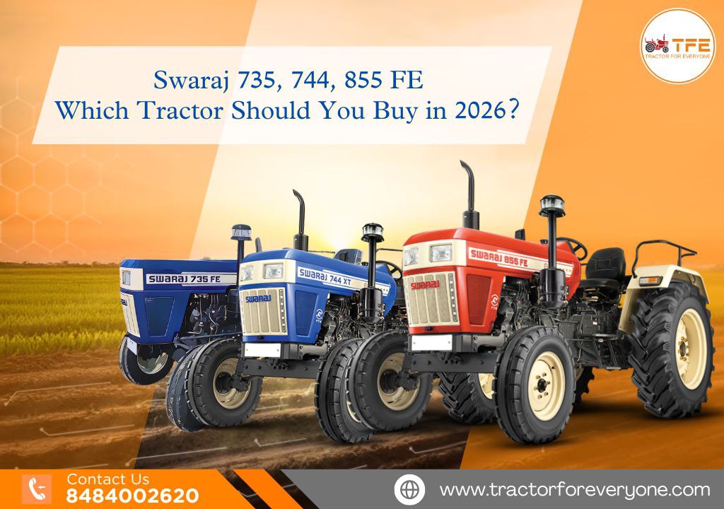 Swaraj 735, 744, 855 FE: Which Tractor Should You Buy in 2026?