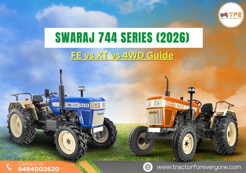 Swaraj 744 Series (2026): FE vs XT vs 4WD Guide