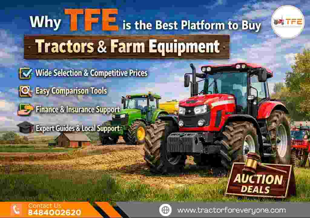 Why TFE Is the Best Platform to Buy Tractors & Farm Equipment