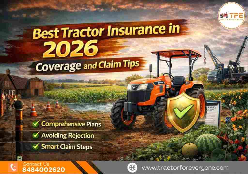 Best Tractor Insurance in 2026: Coverage and Claim Tips