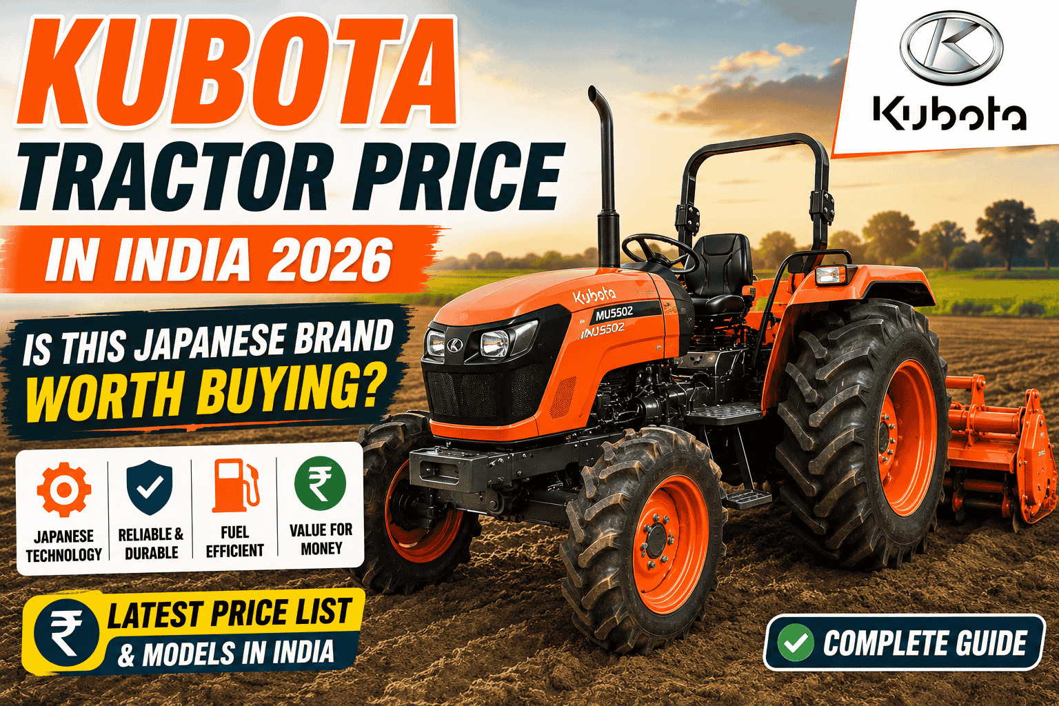 Kubota Tractor Price in India 2026: Is This Japanese Brand Worth Buying?