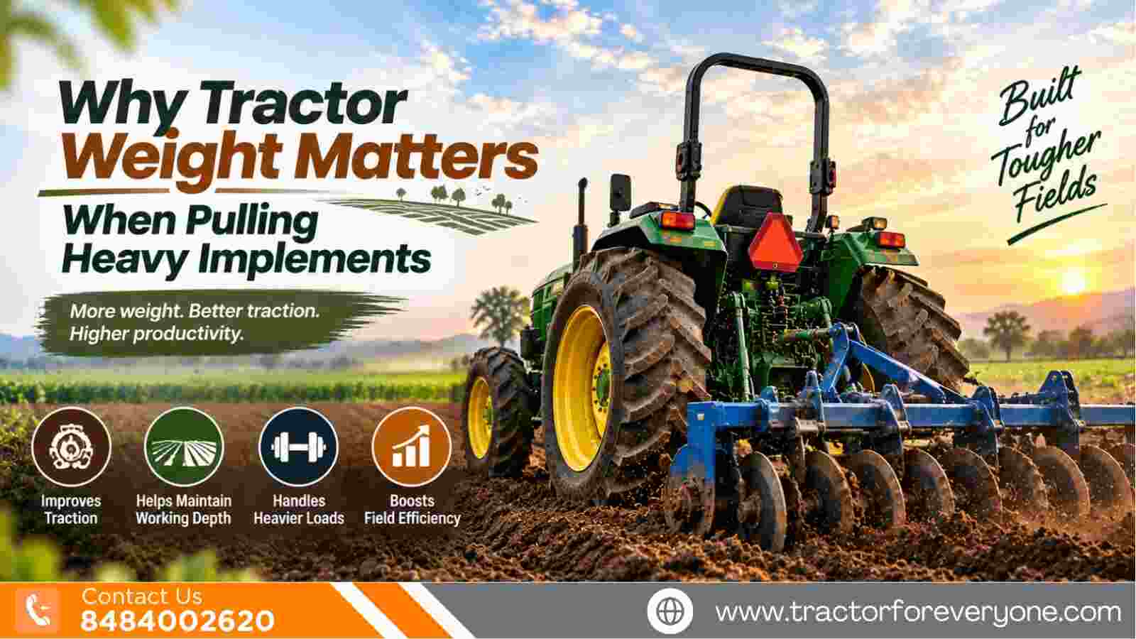 Why Tractor Weight Matters When Pulling Heavy Implements
